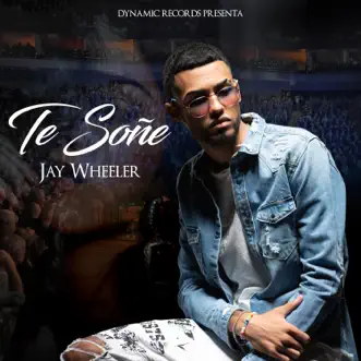 Te Soñé by Jay Wheeler song reviws