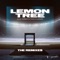 Lemon Tree (Late Nine Remix) artwork