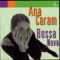 Olha Pro Ceu (Look to the Sky) - Ana Caram lyrics