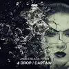 4 Drop / Captain - Single album lyrics, reviews, download
