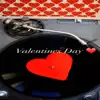 Valentines Day - Single album lyrics, reviews, download