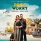 Don't Worry - Karan Aujla lyrics