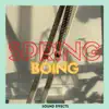 Spring Boing Sound Effects - Single album lyrics, reviews, download
