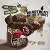 Stream & download Heartbeat of the Street (feat. Young Chop) - Single