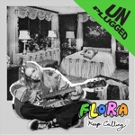 Flora - Keep Calling (Unplugged)
