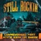 Still Rockin (feat. Keak da Sneak & MTF) - Single