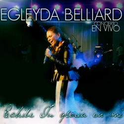 Egleyda Belliard - Esta Es Mi Fe