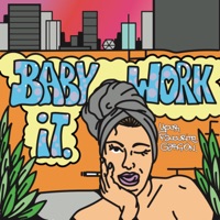 Your Favourite Garçon - Baby Work It