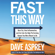 Dave Asprey - Fast This Way