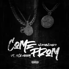 Come From (feat. FCG Heem) Song Lyrics