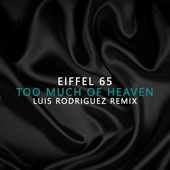 Too Much of Heaven (Luis Rodriguez Remix) artwork