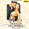 Mission Mumbai (Original Motion Picture Soundtrack)