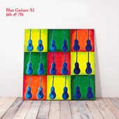 Blue Guitars XI - 60S & 70s artwork