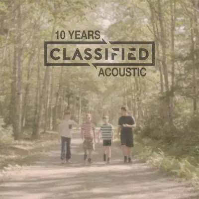 10 Years (Acoustic) - Single - Classified
