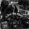 Just Too Much (feat. Wudjet Re) - Single