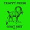 DJ Nick - Trappy Fresh lyrics
