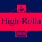 High rolla - Fella lyrics