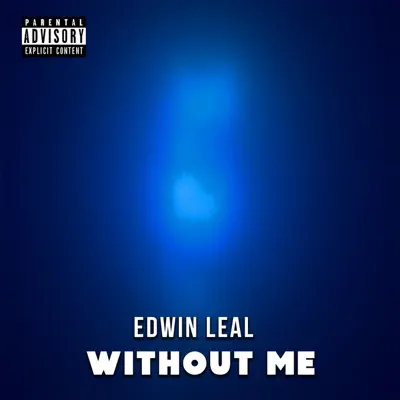 Without Me - Single - Edwin Leal