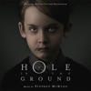 The Hole in the Ground (Original Motion Picture Soundtrack) artwork