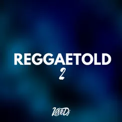 ReggaetOLD 2 (feat. DJ Treeko) Song Lyrics