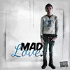 MadLove album lyrics, reviews, download