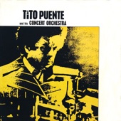 Tito Puente And His Orchestra - Last Tango In Paris
