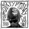 Dirty Money, Vol. 1 album lyrics, reviews, download