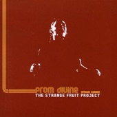 The Strange Fruit Project - Maintain