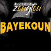 Bayekoun - Les Chirurgiens