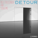 Oli Tilleard & SOULME - Detour (Extended)