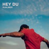 Hjalmer - Hey Du