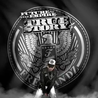 True Story by Future album reviews, ratings, credits