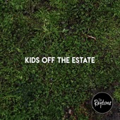 Kids off the Estate - EP artwork