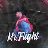 Mr.Flight - Single album lyrics, reviews, download