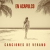En Acapulco: Canciones de Verano