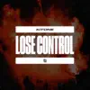 Stream & download Lose Control - Single