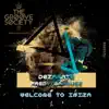 Welcome to Ibiza - Single album lyrics, reviews, download