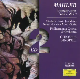 Mahler: Symphonies Nos. 10 & 8 by Giuseppe Sinopoli & Philharmonia Orchestra album reviews, ratings, credits