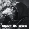 Wat Ik Doe by Hef, Jonna Fraser iTunes Track 1