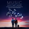 Music Got Me Here (Original Motion Picture Soundtrack) artwork