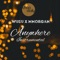 Anywhere - Chop Daily, Wusu & M.Morgan lyrics