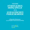 Stream & download Von der Fürstlichen Hofkapelle zur Anhaltischen Philharmonie