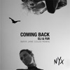 Coming Back (Maya Jane Coles Remix) - Single