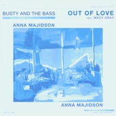 Out of Love (feat. Anna Majidson & Macy Gray) [Version Française] artwork