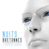 Stream & download Nuits Bretonnes - Single