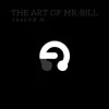 The Art of Mr. Bill (Season 4) - Single album lyrics, reviews, download