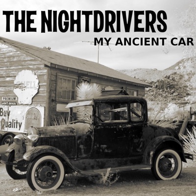 My Ancient Car The Nightdrivers Shazam