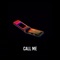 Call Me - Kiana lyrics
