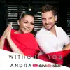 Without You (feat. David Bisbal) - Single album lyrics, reviews, download