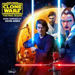 Star Wars: The Clone Wars - The Final Season (Episodes 9-12) [Original Soundtrack] by Kevin Kiner album reviews, ratings, credits